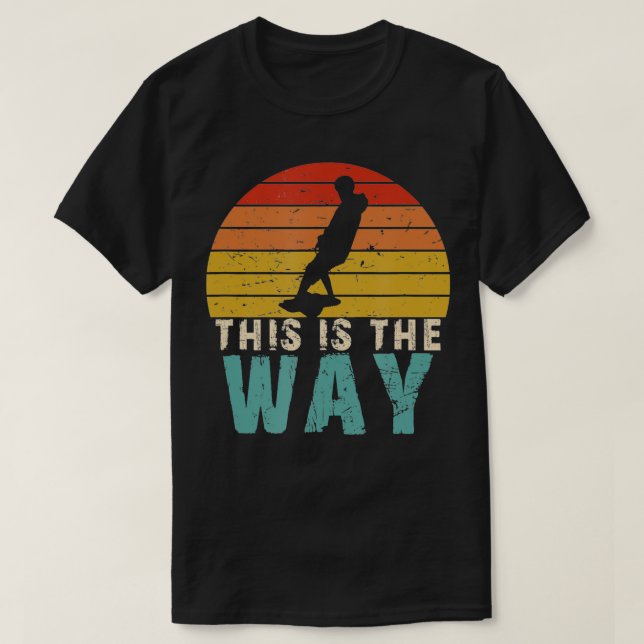 T-shirt C'est la façon d'une roue, cadeau OneWheel Cool (Design devant)