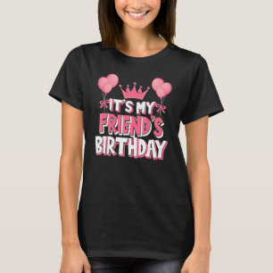 T-shirt C'est la fête d'anniversaire de My Friend