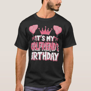 T-shirt C'est la fête d'anniversaire de My Girlfriend