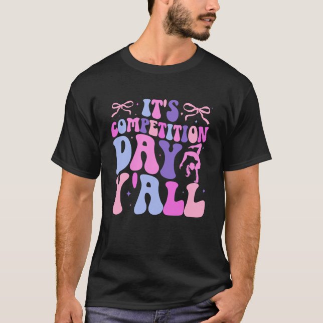 T-shirt C'est la journée de compétition de danse Jour de c (Devant)