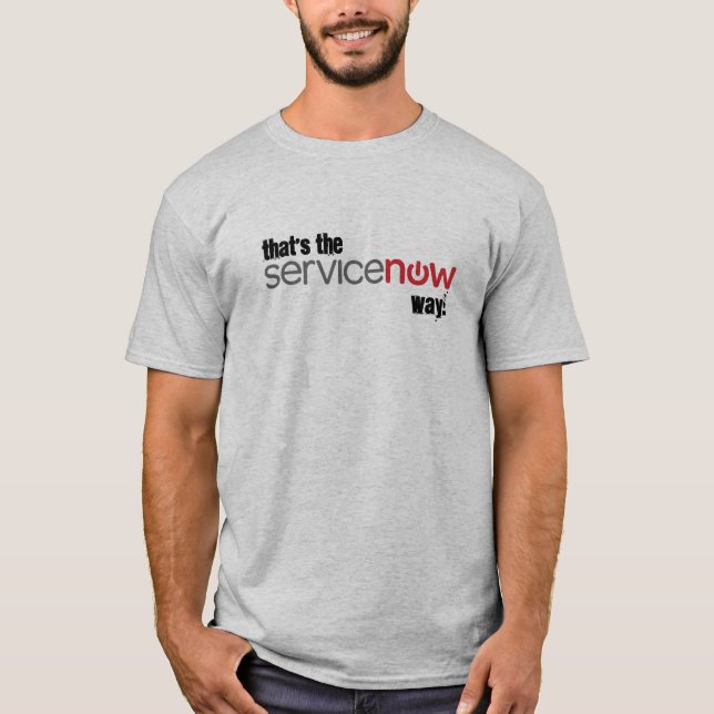 T-shirt C'est la manière de ServiceNow (Devant)