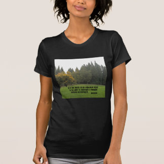 T-shirt C'est la marque d'un esprit éduqué...Aristote