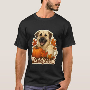 T-shirt C'est la saison Chien de berger anatolien d'automn