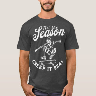 T-shirt C'est la saison Creep It Real Funny Halloween Part