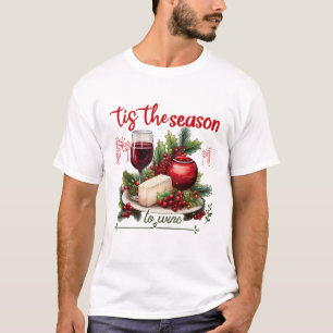 T-shirt C'est la saison de boire du vin Noël Humour fêtes