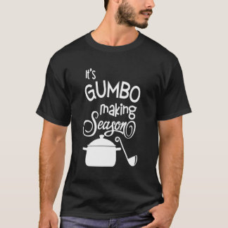 T-shirt C'Est La Saison De Gumbo