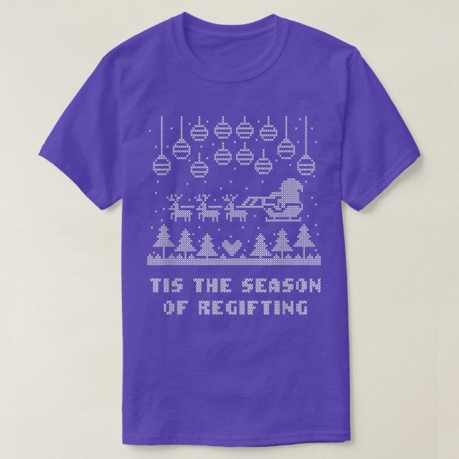 T-shirt C'est la saison de re-cadeaux Blague de Noël Pun X (Design devant)