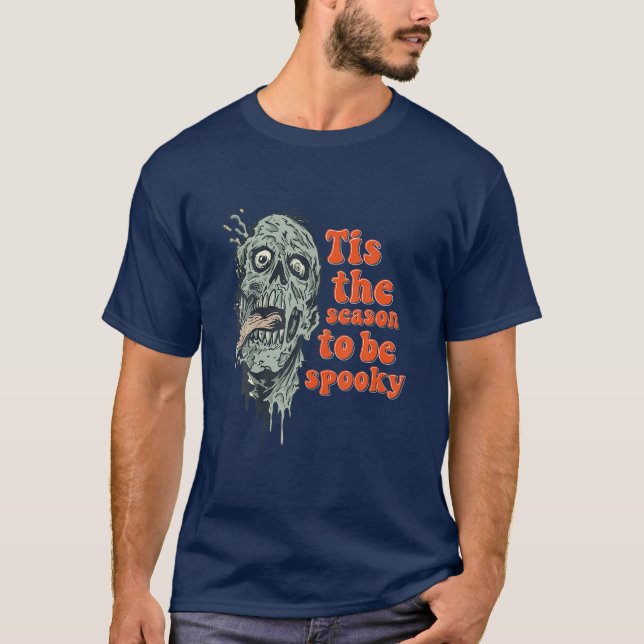 T-shirt C'Est La Saison D'Être Éffrayant Crâne Zombie Vint (Devant)