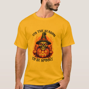 T-shirt C'Est La Saison D'Être Éffrayante