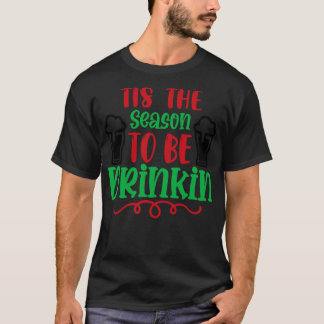 T-shirt C'est la saison pour boire