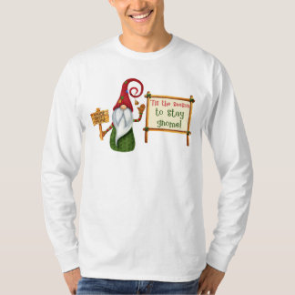 T-shirt "C'est la saison pour rester Gnome!