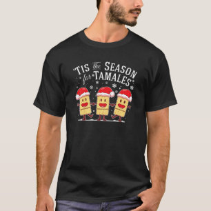 T-shirt C'Est La Saison Pour Tamales Noël Funny Mexicain M