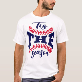 T-shirt C'Est La Saison Que Le Baseball Est Ma Saison Préf