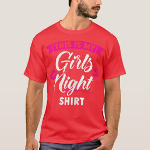 T-shirt C'est la soirée entre filles de la mariée mesdames