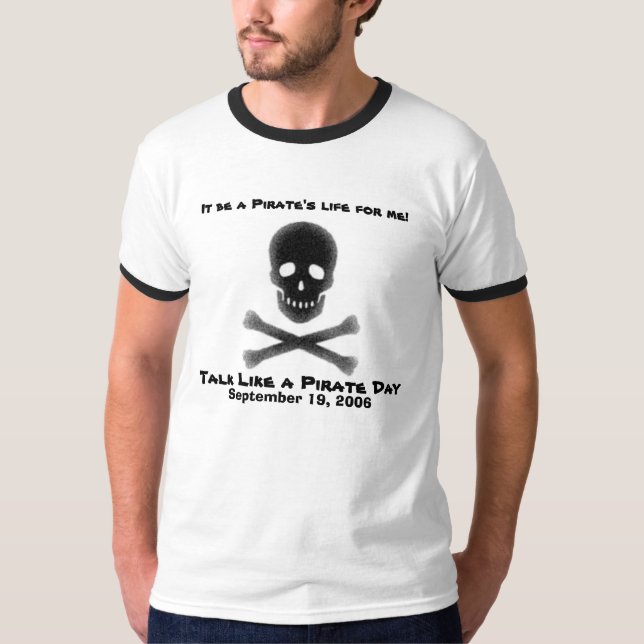 T-shirt C'est la vie d'un pirate pour moi ! (Devant)