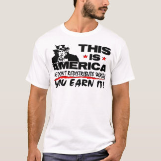 T-shirt C'est l'Amérique : Nous ne redistribuons pas la