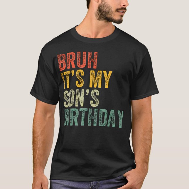 T-shirt C'est l'anniversaire de mon fils Drôle d'anniversa (Devant)