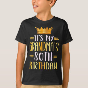 T-shirt C'est l'anniversaire des 80 ans de ma grand-mère J