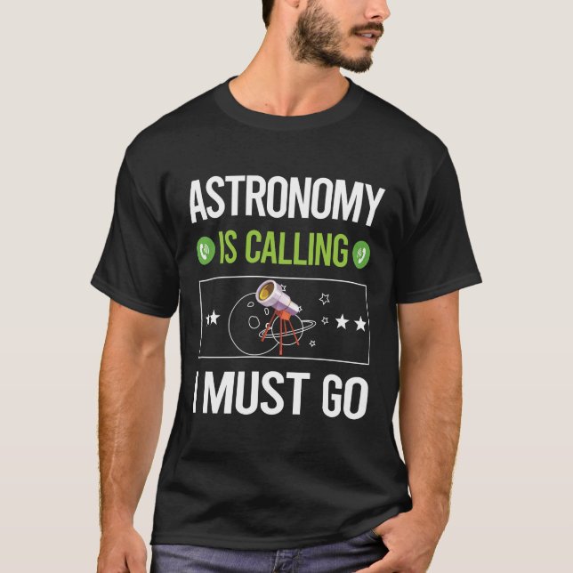 T-shirt C'est l'appel de l'astronomie (Devant)