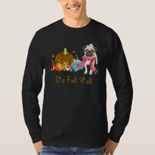 T-shirt C'est l'automne à vous Pug Chien d'automne Écharpe