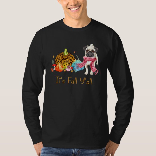 T-shirt C'est l'automne à vous Pug Chien d'automne Écharpe (Devant)