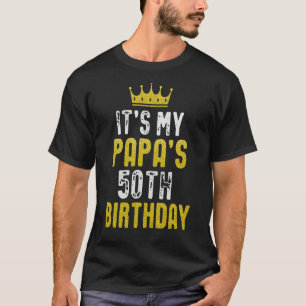 T-shirt C'est le 50e anniversaire de My Papa 1973 50 ans P