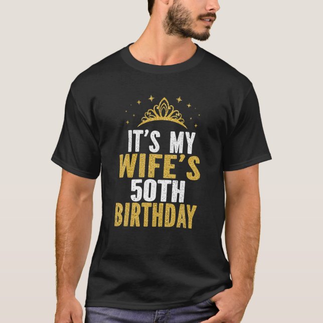 T-shirt C'est le 50ème anniversaire de My Wife, 50 ans (Devant)