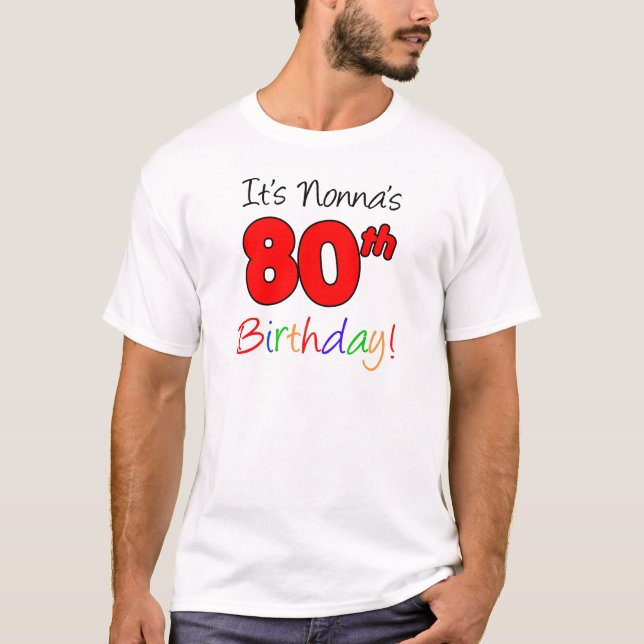 T-shirt C'est le 80e anniversaire de Nonna Adulte (Devant)