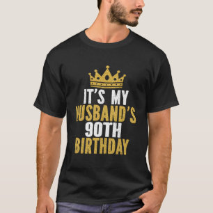 T-shirt C'Est Le 90E Anniversaire De Mon Mari, Un Coupl De