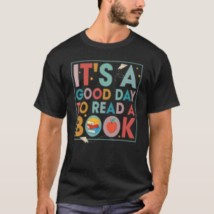 T-shirt C'est le bon jour pour lire la bibliothèque de liv