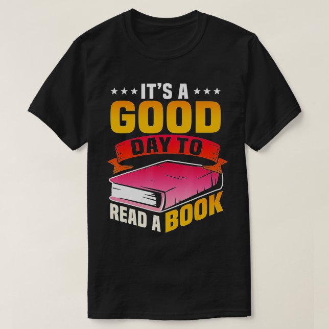 T-shirt C'est le bon jour pour lire un livre (2) (Design devant)