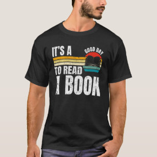 T-shirt C'est le bon jour pour lire un livre, la bibliothè