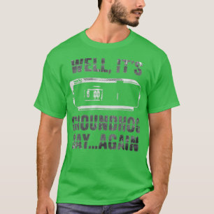 T-shirt C'est le jour de la marmotte... encore drôle