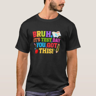 T-shirt C'est le jour de test 2019 Tu vas réussir Le profe