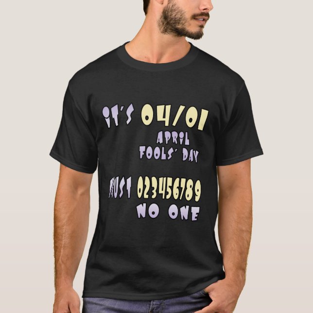T-shirt C'est le jour des fous d'avril (Devant)