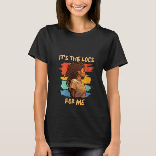 T-shirt C'est le Locs For Me Afro Hair Black American Afri
