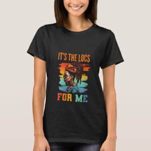 T-shirt C'est le Locs For Me Afro Hair Black American Afri