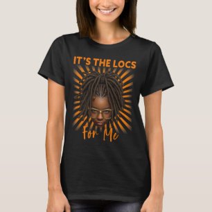 T-shirt C'est le Locs For Me Black History Mois Melanated