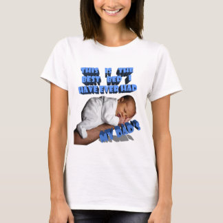 T-SHIRT C'EST LE MEILLEUR LIT QUE J'AI JAMAIS EU, MON PÈRE