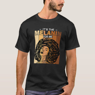 T-shirt C'est le Melanin pour moi Mois de l'histoire des N