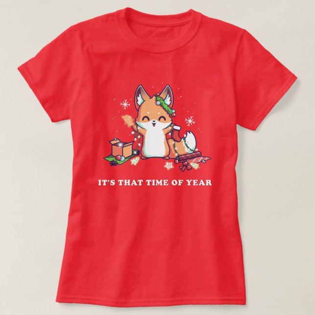 T-shirt C'EST LE TEMPS DE L'ANNÉE FÊTES DE renard (Design devant)