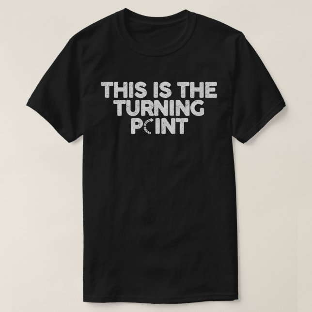 T-shirt C'est le tournant (Design devant)