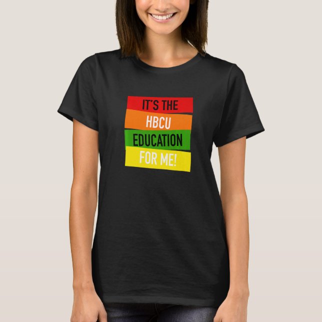 T-shirt C'est l'éducation HBCU pour moi Grad Apparel (Devant)