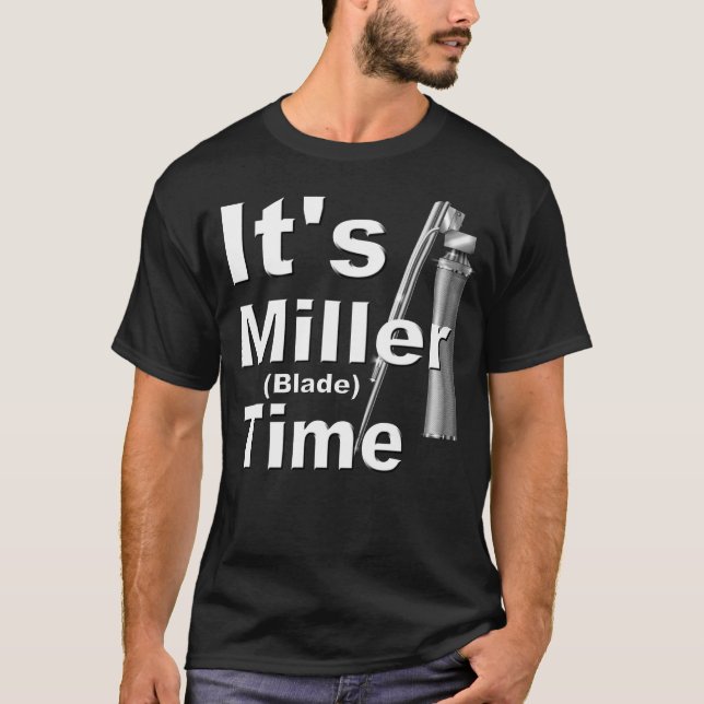 T-shirt C'est l'heure des lames de Miller| Drôle, nouveaut (Devant)