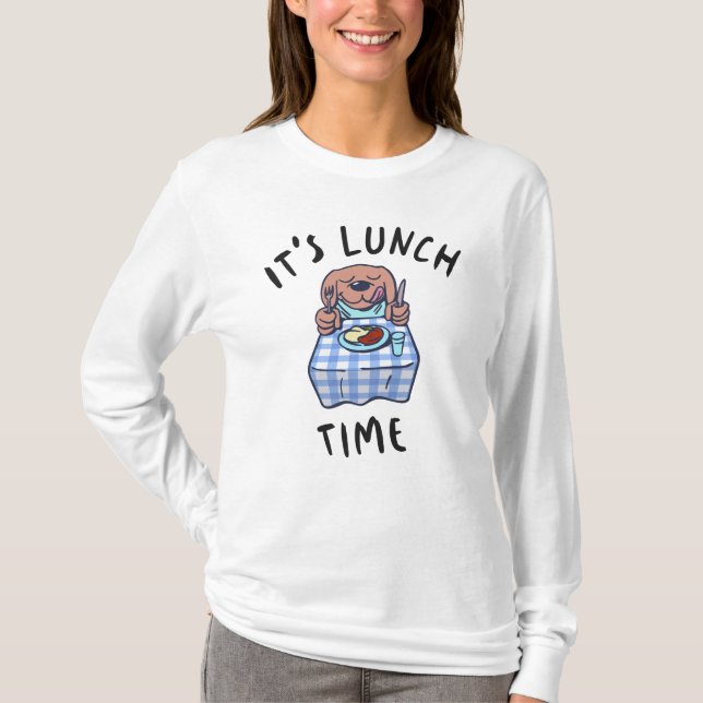T-shirt C'est l'heure du déjeuner (Devant)