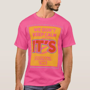 T-shirt C'Est L'Heure Du Football