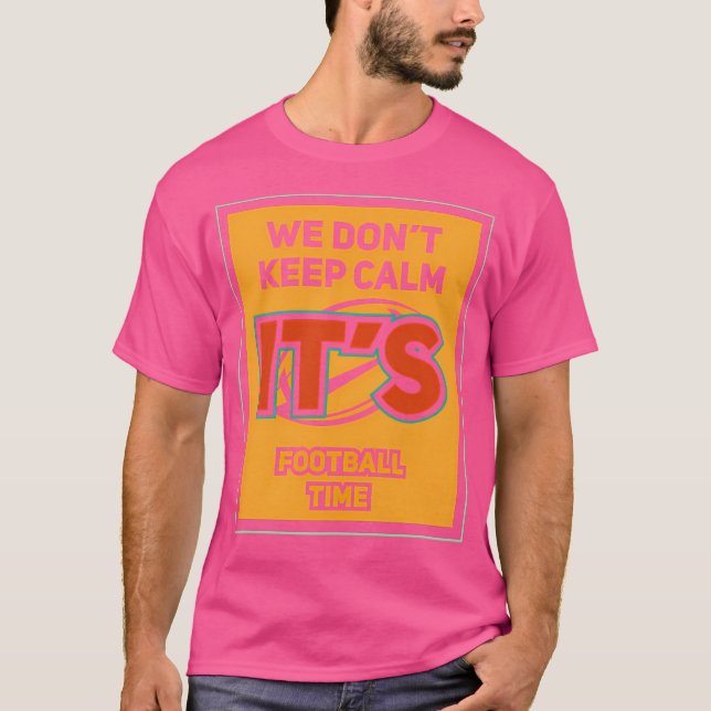 T-shirt C'Est L'Heure Du Football (Devant)