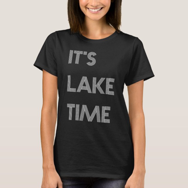 T-shirt C'est l'heure du lac (Devant)