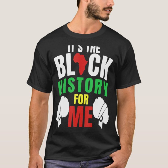 T-shirt C'Est L'Histoire Noire Pour Moi African Pride Bhm  (Devant)