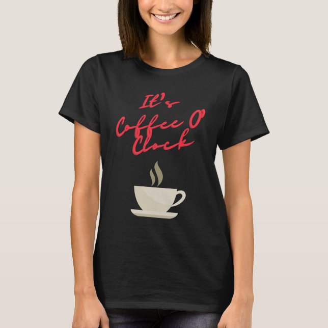 T-shirt C'est l'horloge du café (Devant)